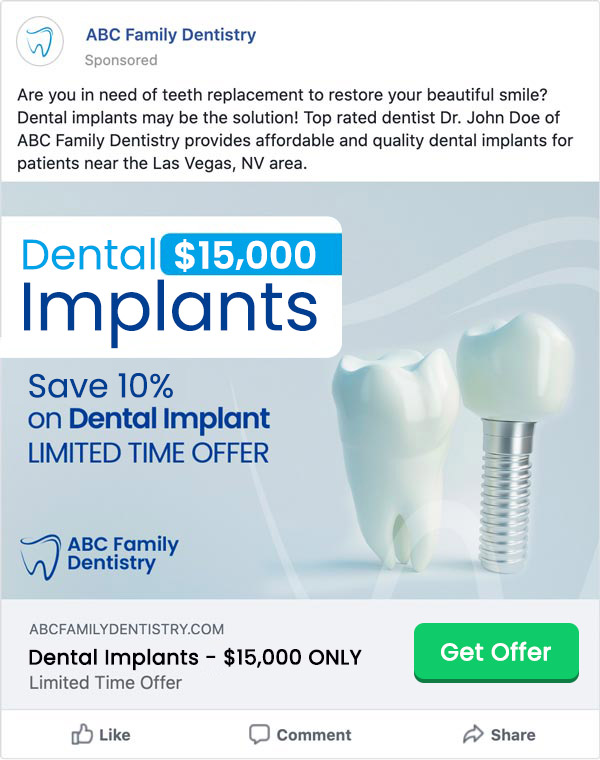 Example of a digital ad on Facebook- promoting dental implants Example of a digital ad on Facebook- promoting dental implants