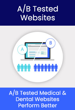 A/B Tested Medical & Dental Websites