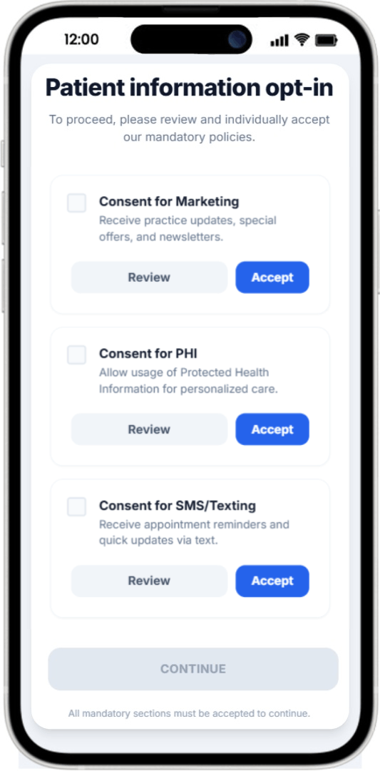 For example patient consent is the basis of marketing to patients. In the example below - Consent management App securely and with time stamps and log files stores when patients give you consent. In this app the patients can provide you or deny consent for 1) Consent for Marketing 2) Consent for PHI 3) Consent for SMS/Texting. This app itself must be HIPAA compliant. For example patient consent is the basis of marketing to patients. In the example below - Consent management App securely and with time stamps and log files stores when patients give you consent. In this app the patients can provide you or deny consent for 1) Consent for Marketing 2) Consent for PHI 3) Consent for SMS/Texting. This app itself must be HIPAA compliant.
